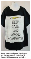 Keep Calm And Avoid Homework, Cousin's T-shirt Commands
